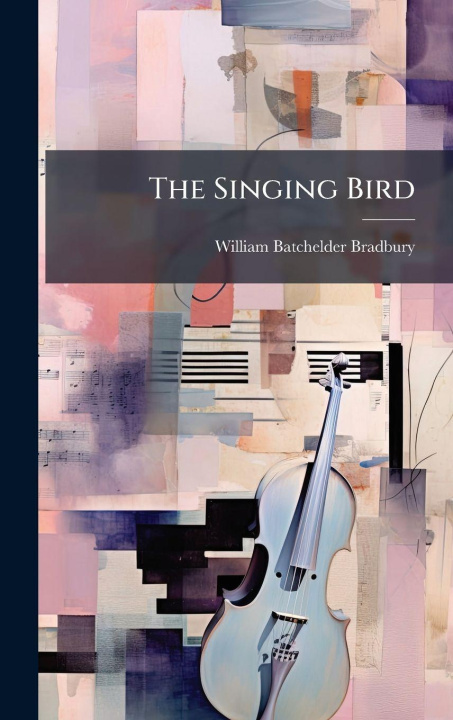Kniha The Singing Bird 