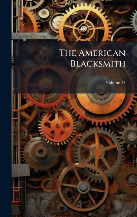 Kniha The American Blacksmith 