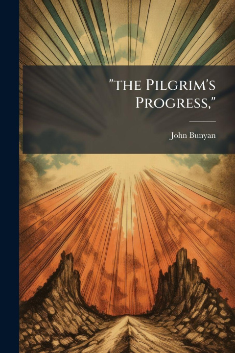 Kniha "the Pilgrim's Progress," 