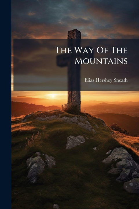 Kniha The Way Of The Mountains 