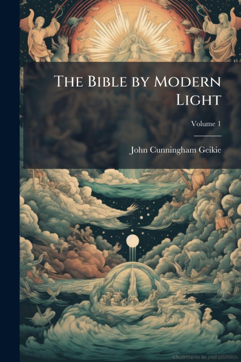 Kniha The Bible by Modern Light 