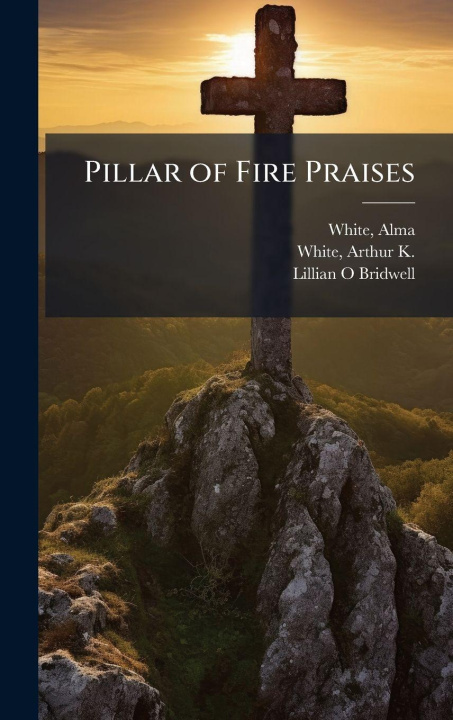 Kniha Pillar of Fire Praises 
