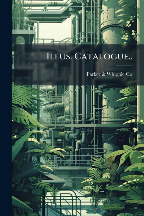 Kniha Illus. Catalogue.. 
