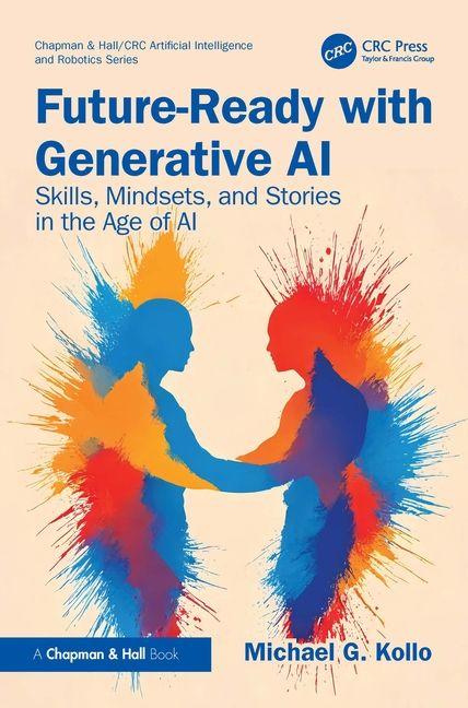 Libro Future-Ready with Generative AI Michael G. Kollo