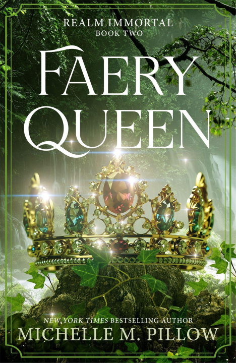 Kniha Faery Queen Michelle M Pillow