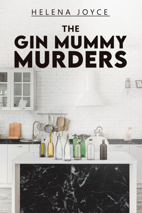Kniha Gin Mummy Murders Helena Joyce