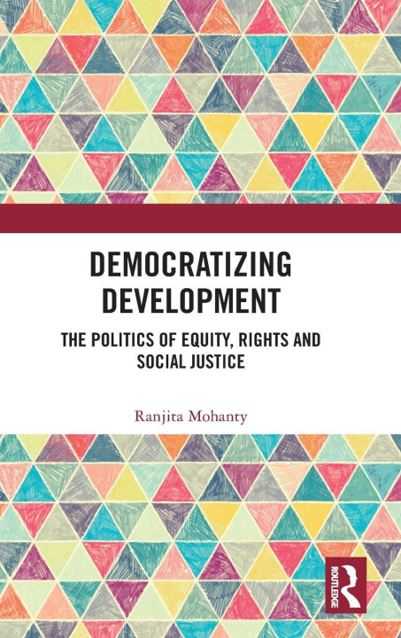 Knjiga Democratizing Development Mohanty