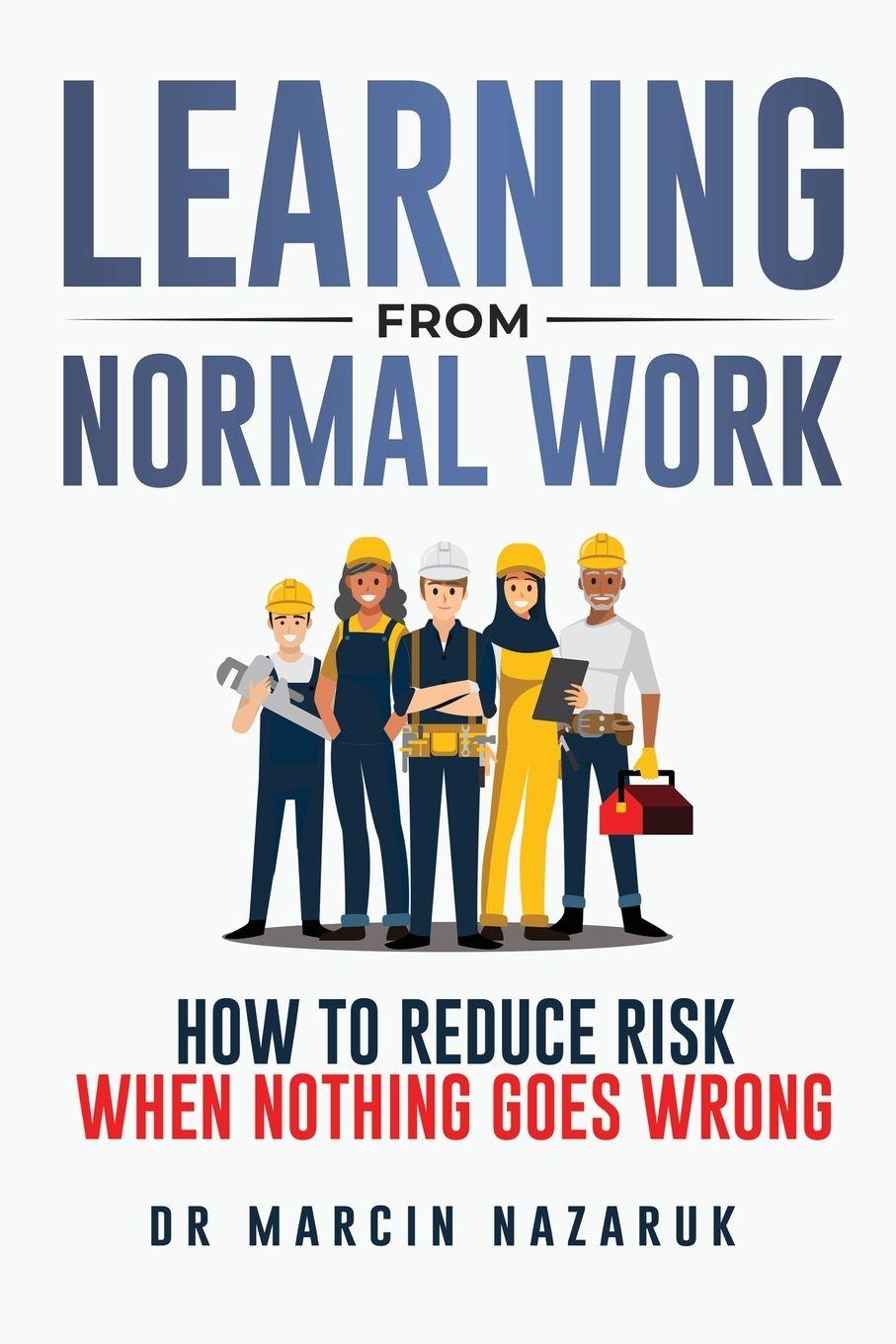 Knjiga Learning from Normal Work 