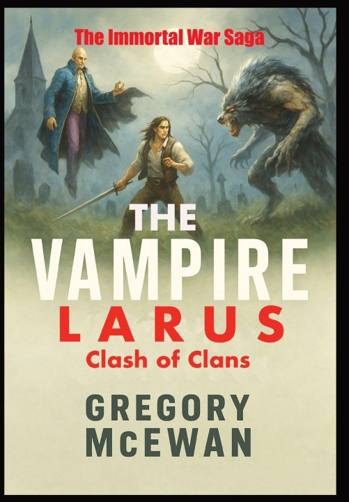 Kniha The Vampire Larus Gregory McEwan