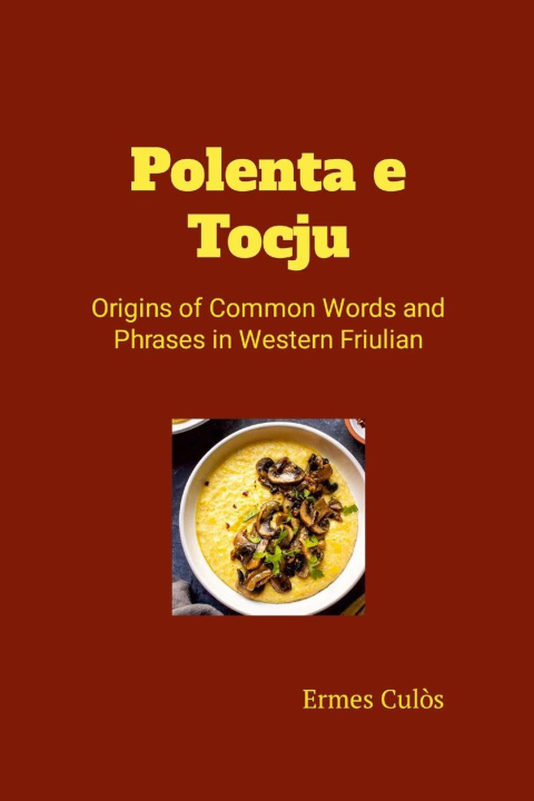Kniha Polenta e Tocju Ermes Culòs