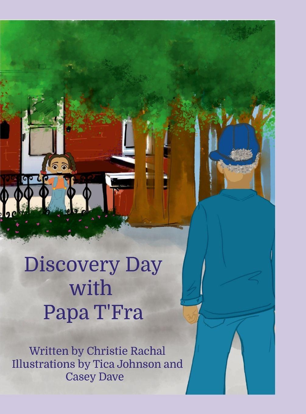 Kniha Discovery Days with Papa T-fra Christie Rachal