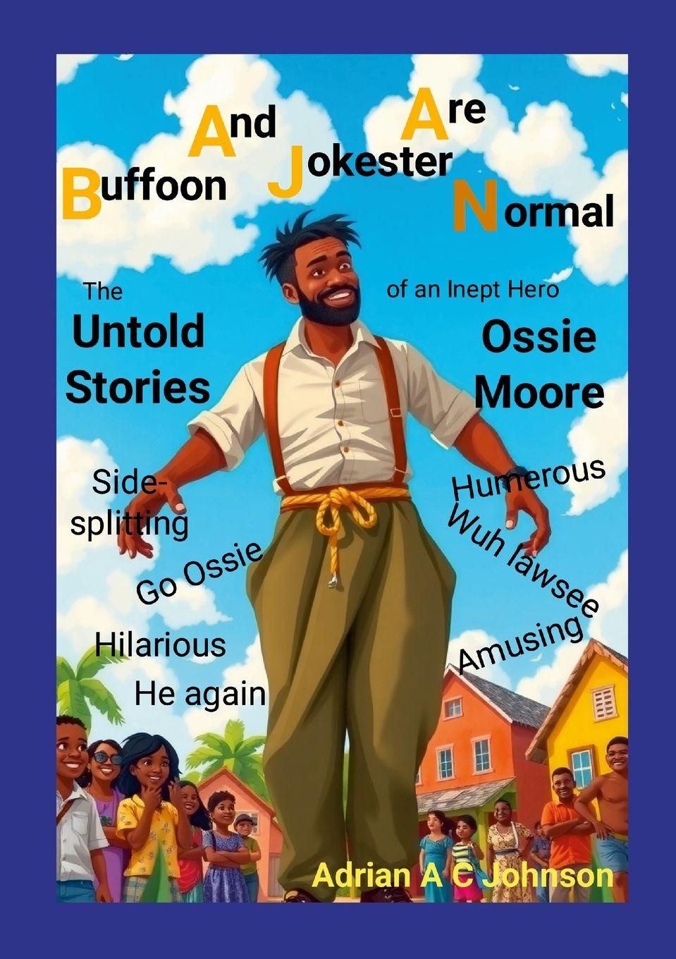 Kniha Buffoon And Jokester Are Normal Adrian A C Johnson