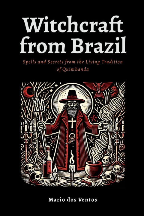 Kniha WITCHCRAFT FROM BRAZIL Mario dos Ventos