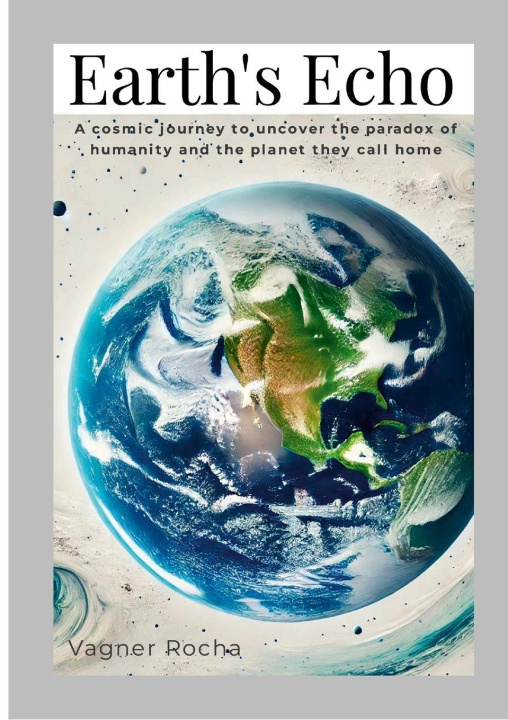 Kniha Earth's Echo Vagner Rocha