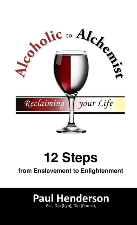 Kniha Alcoholic to Alchemist 