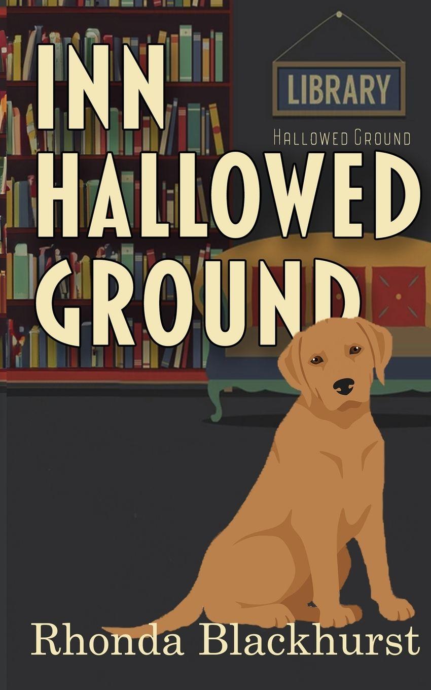 Knjiga Inn Hallowed Ground Rhonda Blackhurst
