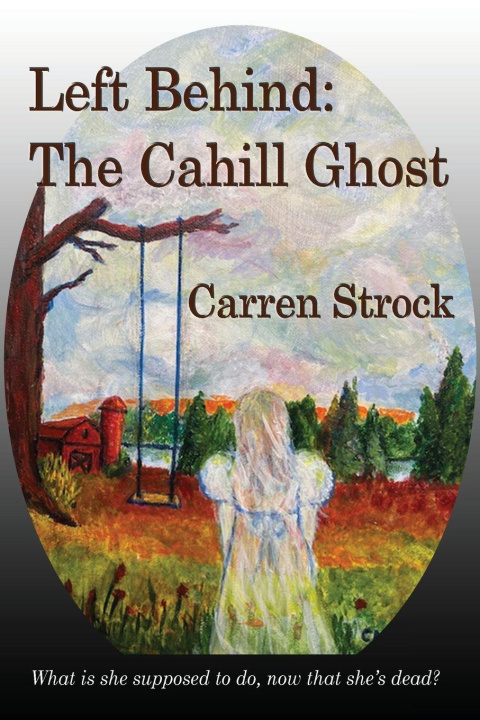 Kniha Left Behind Carren Strock