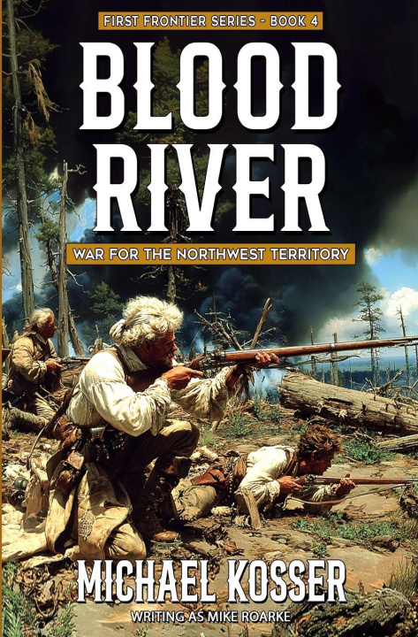 Kniha Blood River Mike Roarke