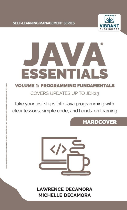 Kniha Java Essentials Volume 1 Michelle C. Decamora