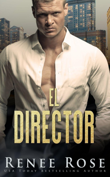 Kniha El director Renee Rose