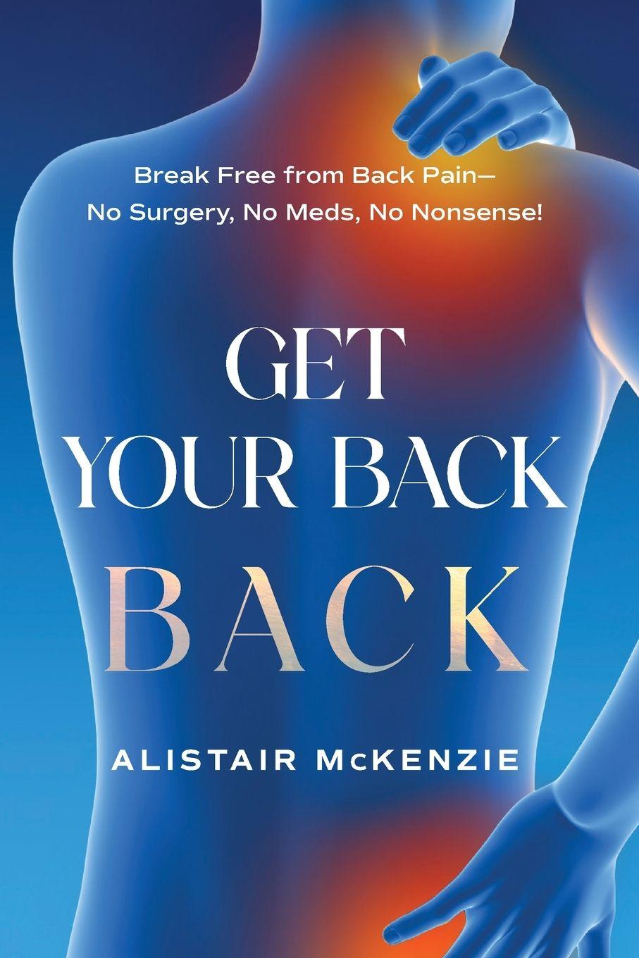 Knjiga Get Your Back Back Alistair McKenzie