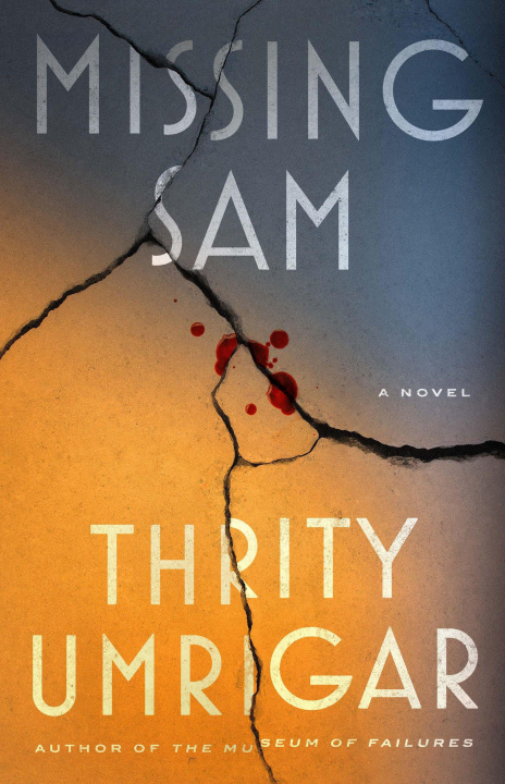 Knjiga Missing Sam Thrity Umrigar