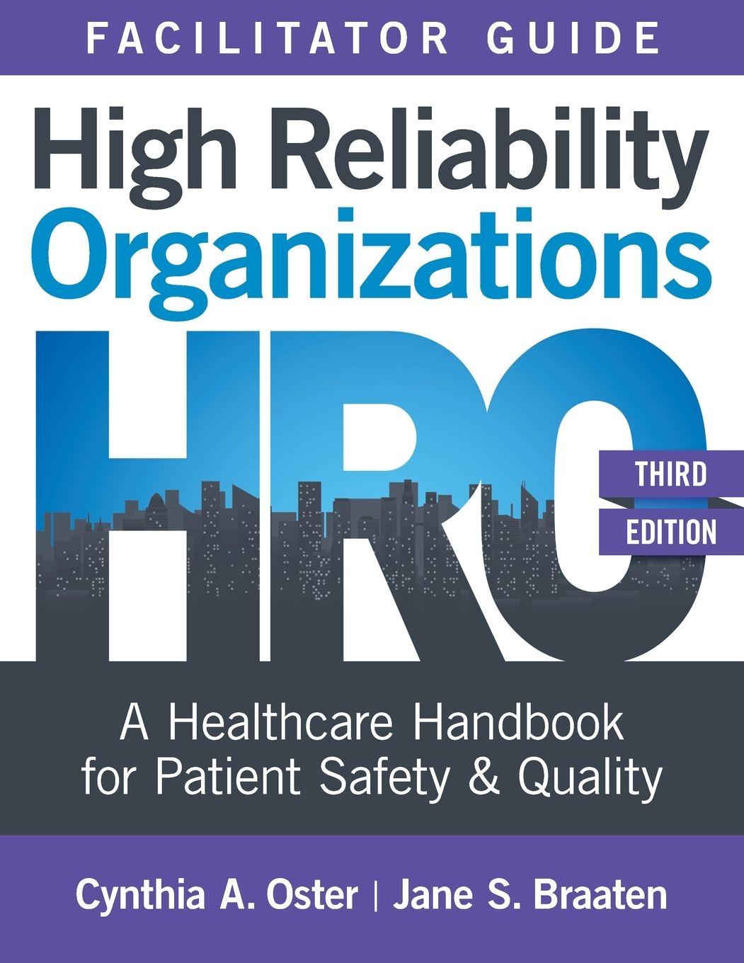 Kniha Facilitator Guide for High Reliability Organizations, Third Edition Jane S. Braaten