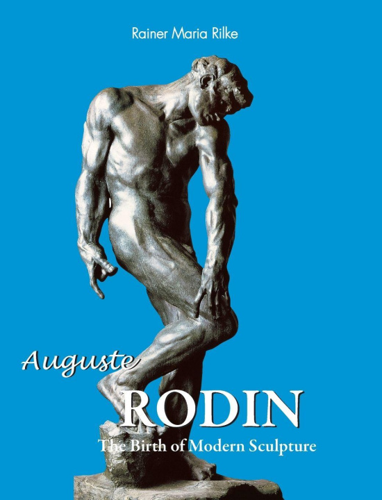 Knjiga Auguste Rodin Rainer Maria Rilke