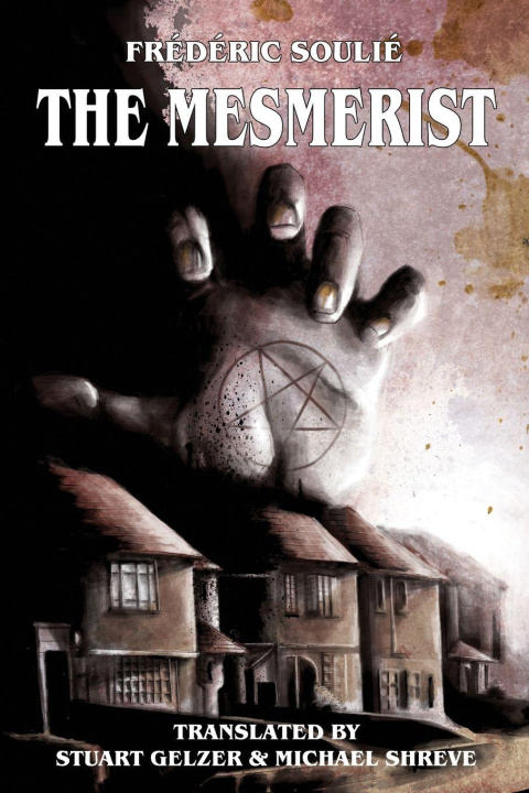 Buch The Mesmerist Stuart Gelzer