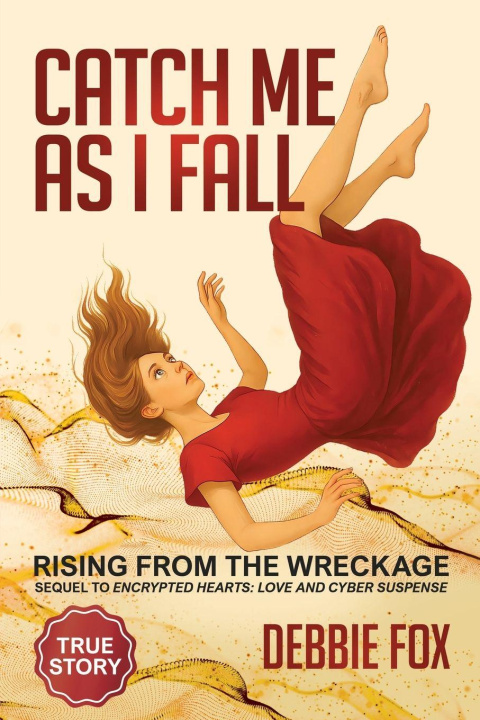Kniha Catch Me as I Fall Debbie Fox