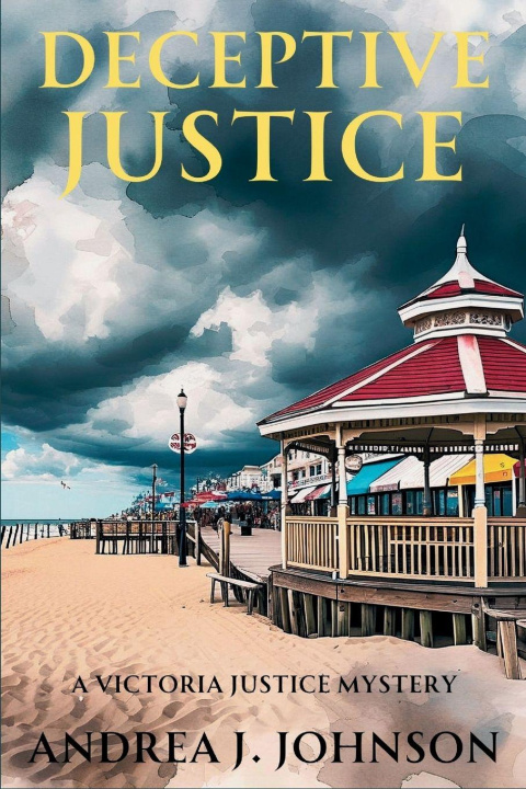 Kniha Deceptive Justice Andrea J. Johnson