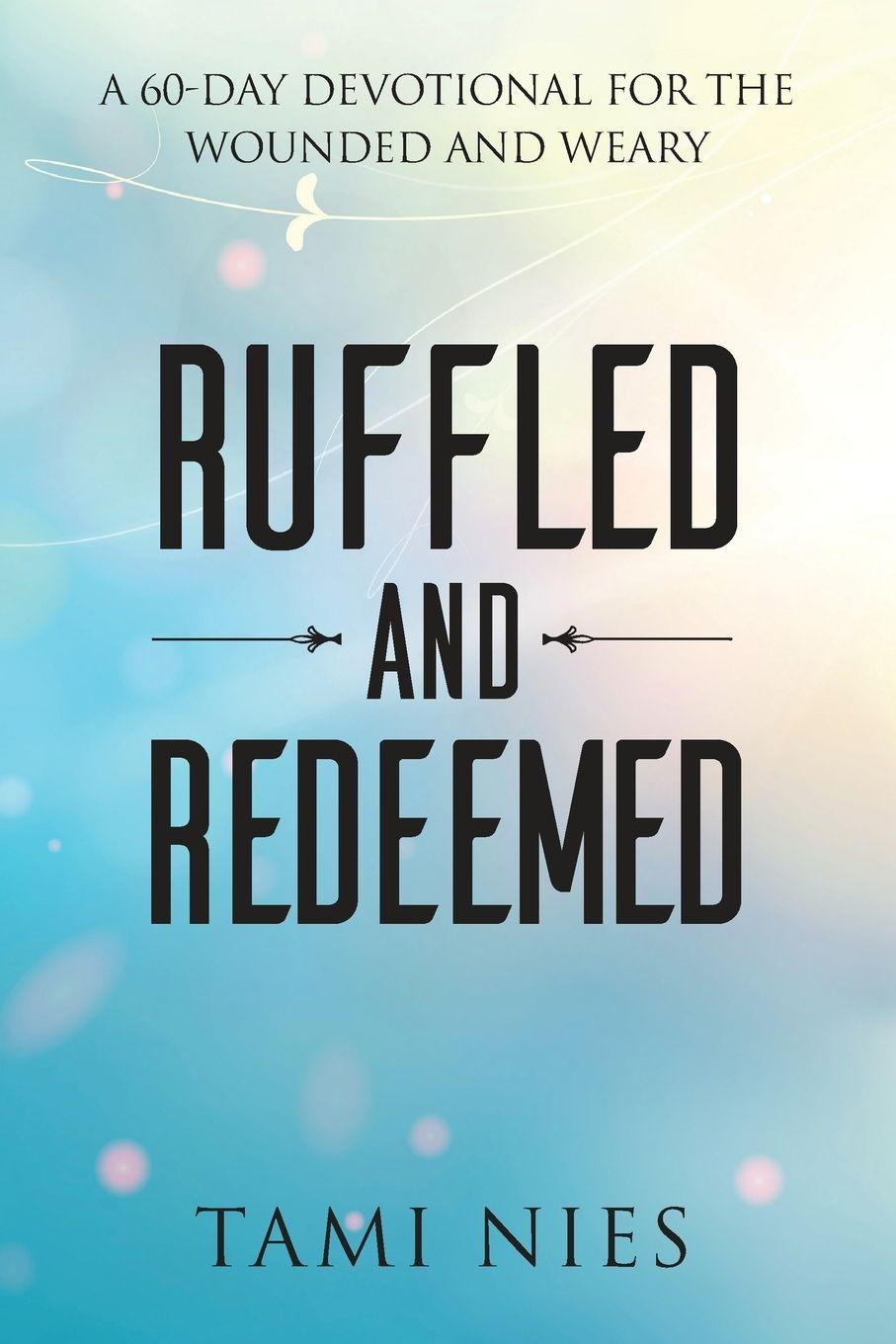 Kniha Ruffled and Redeemed Tami Nies
