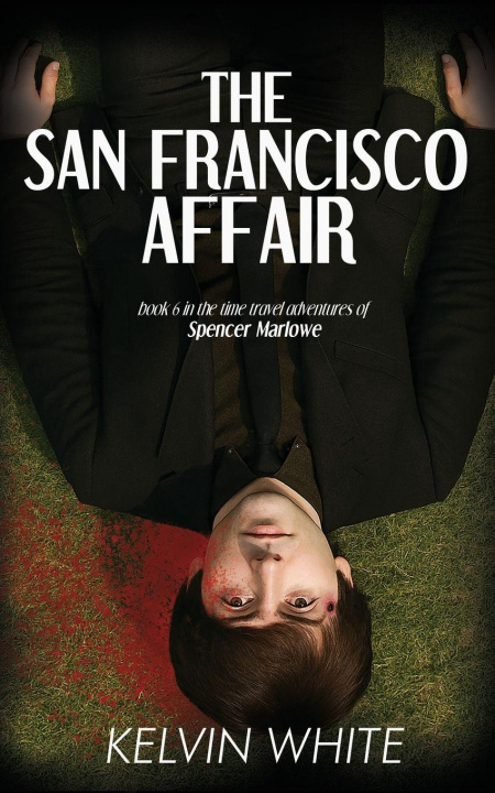 Kniha The San Francisco Affair Kelvin White