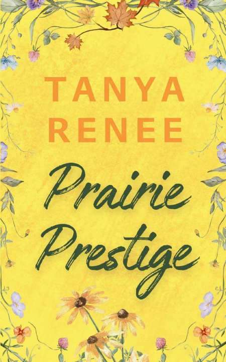 Buch Prairie Prestige Tanya Renee
