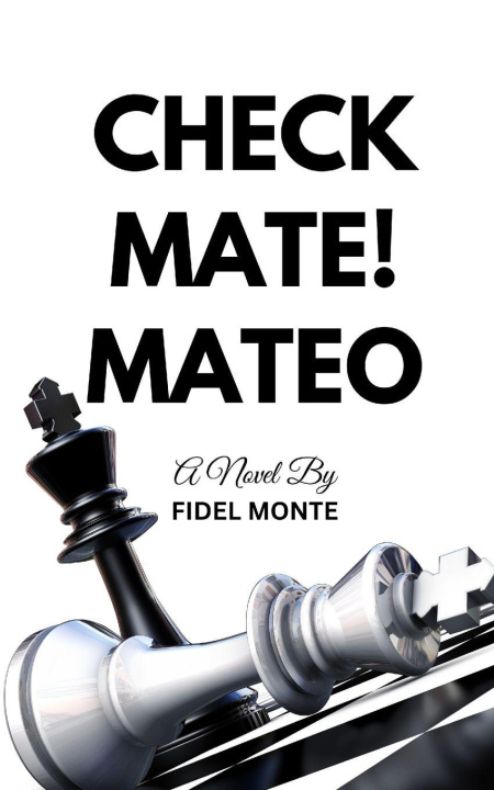Kniha Checkmate! Mateo Fidel Monte