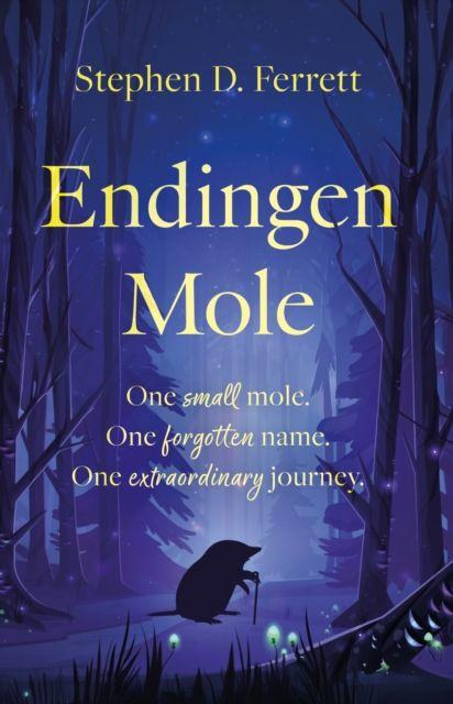 Kniha Endingen Mole Stephen D. Ferrett