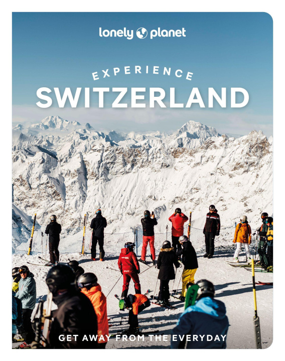 Libro Experience Switzerland Lonely Planet