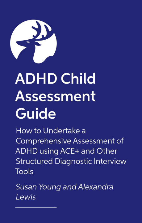 Kniha ADHD Child Assessment Guide Alexandra Lewis