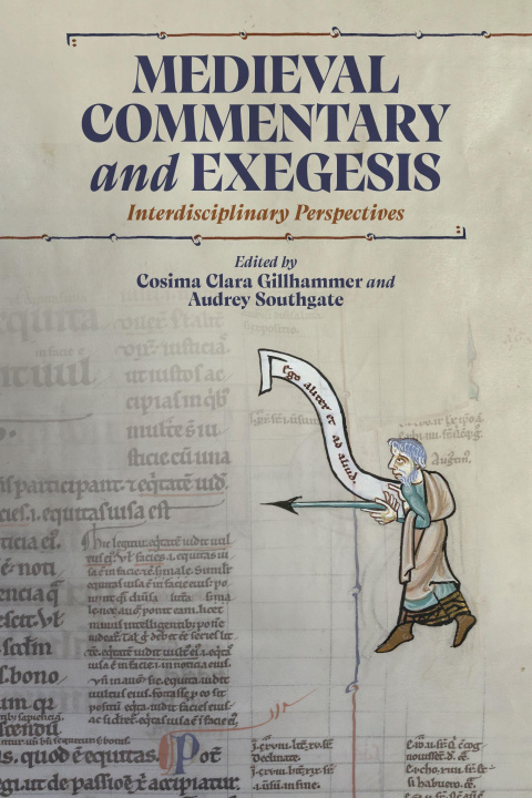 Buch Medieval Commentary and Exegesis Audrey Southgate
