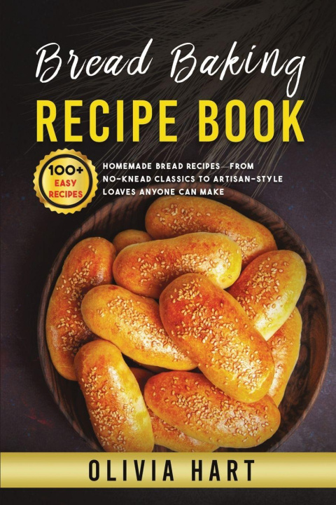 Книга Bread Baking Recipe Book Olivia Hart