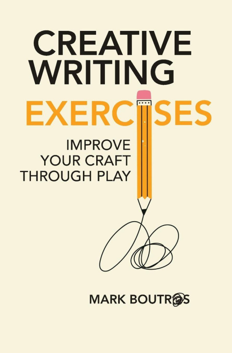 Kniha Creative Writing Exercises Christelle Roy-Corbin