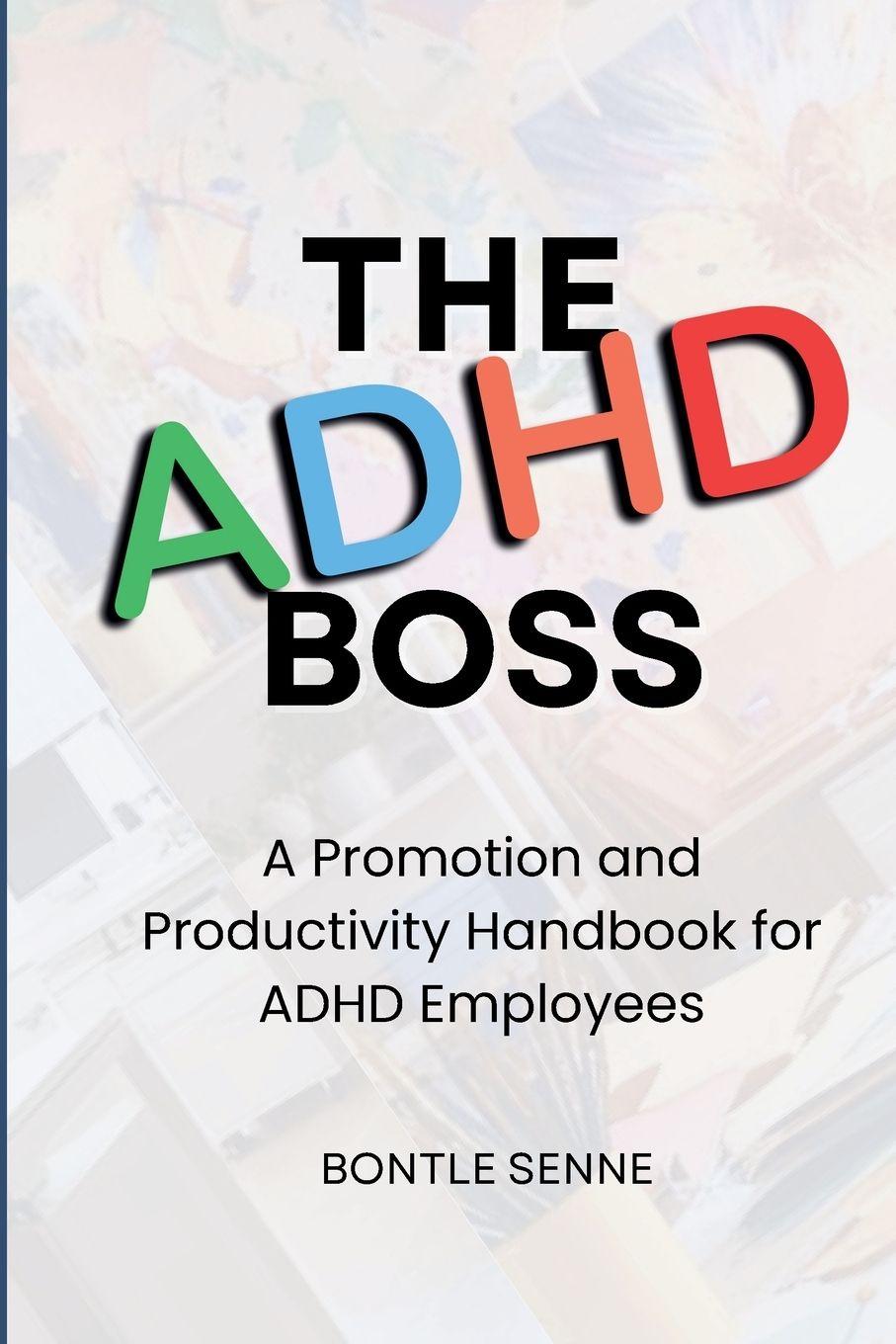 Kniha The ADHD Boss Bontle Senne