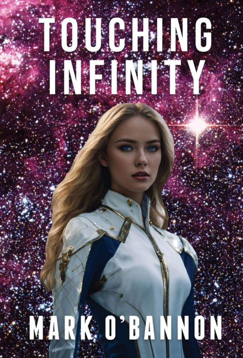 Kniha Touching Infinity Mark E O'Bannon