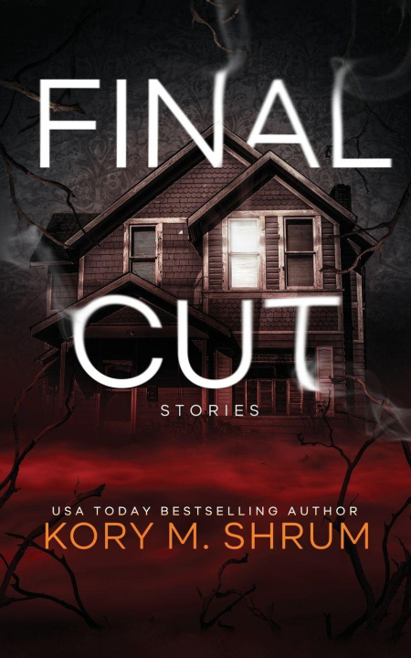 Kniha Final Cut Kory M. Shrum