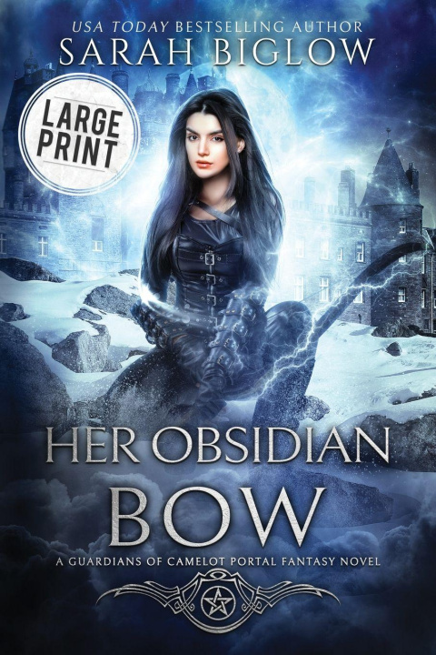 Kniha Her Obsidian Bow Sarah Biglow