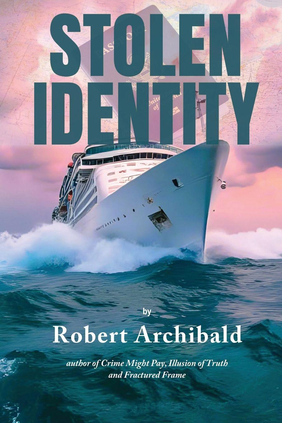 Buch Stolen Identity Robert Archibald