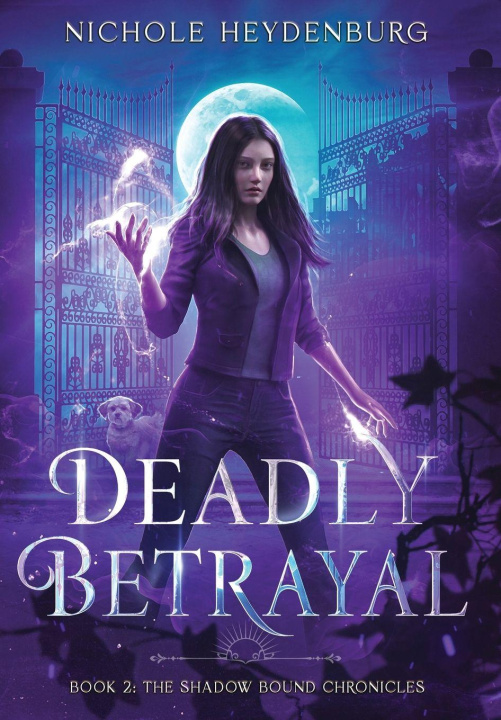 Kniha Deadly Betrayal Nichole Heydenburg