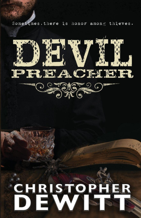 Kniha Devil Preacher Christopher DeWitt