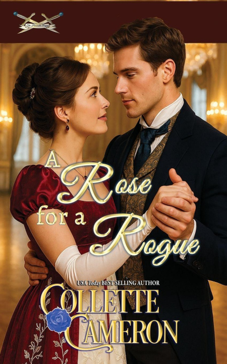 Knjiga A Rose for a Rogue Collette Cameron