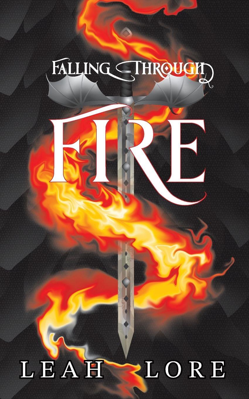 Knjiga Falling Through Fire Leah Lore